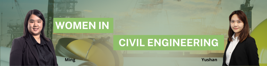 yushan and ming share their opinions in topic of women in civil engineering industry 